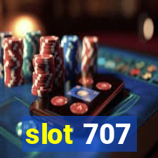 slot 707